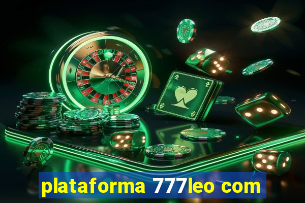 plataforma 777leo com